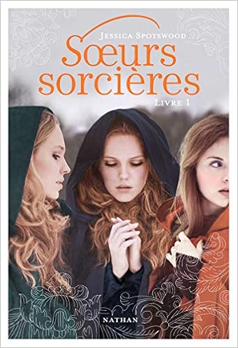 Soeurs sorcières - Livre 1 (1) Soeurs sorcières - Livre 1 (1)