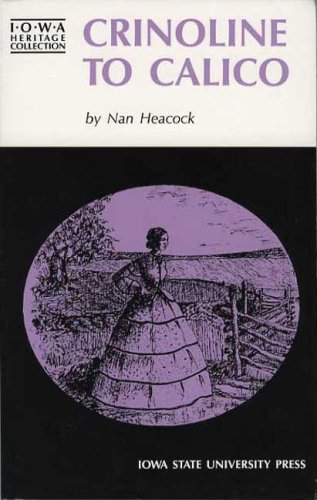Crinoline to Calico (Bur Oak Book)