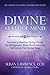 Divine State Of Mind: The Gateway to Finding Answers from Within by CCH, Susan Lawrence