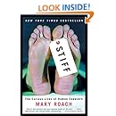 Stiff: The Curious Lives of Human Cadavers