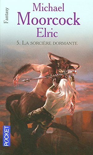 Le Cycle d'Elric, Tome 5 (French Edition) Le Cycle d'Elric, Tome 5 (French Edition)