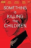 Something is Killing the Children #2 by James Tynion IV, Werther Dell'edera