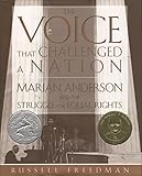 The Voice That Challenged A Nation:Marian Anderson And The Struggle For Equal Rights