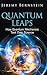Quantum Leaps: How Quantum Mechanics Took Over Science