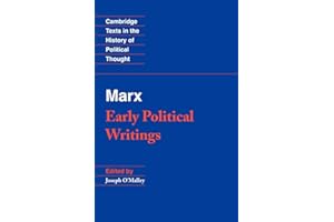 Marx: Early Political Writings (Cambridge Texts in the History of Political Thought)