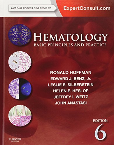 Hematology: Basic Principles and Practice, Expert Consult Premium Edition - Enhanced Online Features