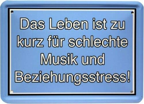Blechschild mittel Tin Sign 15 x 21 cm Life is too short for bad music Funny Slogan MJ 184