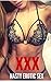 EROTICA:XXX BOOKS FOR WOMEN NAUGHTY EROTIC TABOO SEX STORIES ( Horny Steamy Dirty Adult Romance)