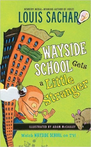 Wayside School [3-Book Set]: Wayside School Gets a Little Stranger, Wayside School is Falling Down, Sideway Stories from Wayside School