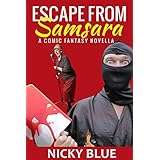 Escape From Samsara: A Dark Comedy Fantasy Adventure (Prophecy Allocation Book 1)