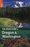 The Rough Guide to Oregon & Washington 1 (Rough Guide Travel Guides)