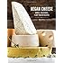 Vegan Cheese: Simple, Delicious Plant-Based Recipes