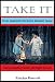 TAKE IT: Proven Supplements that Reverse Alzheimer's Disease by Ericka Parrott