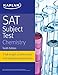 SAT Subject Test Chemistry (Kaplan Test Prep)