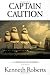 Captain Caution by Kenneth Roberts