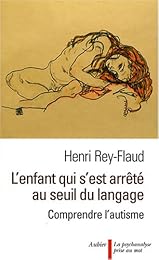 L' enfant qui s'est arrêté au seuil du langage