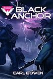 Black Anchor (Shadow Squadron: Shadow Squadron)