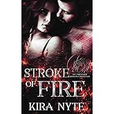 Stroke of Fire: The Firestorm Dragon Chronicles