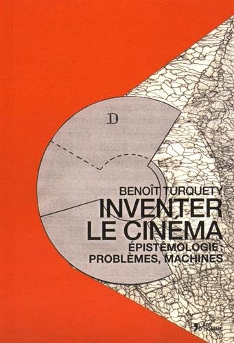 Inventer le cinéma