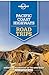 Lonely Planet Pacific Coast Highways Road Trips (Travel Guide)