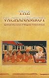 The Vachanamrut: Spiritual Discourses of Bhagwan Swaminarayan (An English Translation)