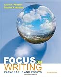 Focus on Writing: Paragraphs and Essays
