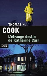L' étrange destin de Katherine Carr
