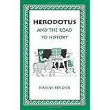 Herodotus and the Road to History