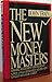 The New Money Masters: Winning Investment Strategies of Soros, Lynch, Steinhardt, Rogers, Neff, Wanger, Michaelis, Carret