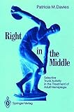 Right in the Middle: Selective Trunk Activity in the Treatment of Adult Hemiplegia