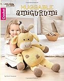 Huggable Amigurumi-5 Whimsical Characters Using Super Bulky Weight Yarn, Makes them Extra Cuddly and Quick to Crochet by Kristi Simpson