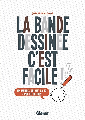 La  bande dessinée, c'est facile !