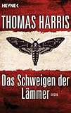 Das Schweigen der Lämmer: Roman von Harris. Thomas (2006) Taschenbuch by
