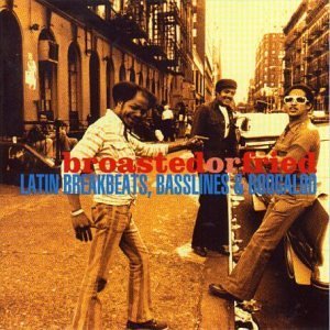 Various Artists - Broasted Or Fried - Zortam Music