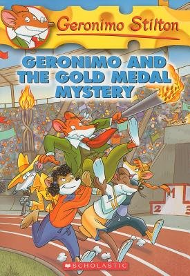 Geronimo and the Gold Medal Mystery[GERONIMO STILTON #33 GERONIMO][Paperback]