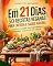 Livro Em 21 Dias: 50 Receitas Veganas para Energia e Saúde Máxima: Desperte o poder dos ingredientes naturais com receitas nutritivas, práticas e saborosas para seu bem-estar diário
