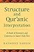 Structure and Qur'anic Interpretation: A Study of Symmetry and Coherence in Islam's Holy Text (Islamic Encounter Series)