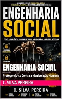 Livro ENGENHARIA SOCIAL : Protegendo-se Contra a Manipulação Humana