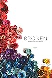 Broken: Bleeding but still Beating by 