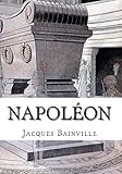 Napoléon (French Edition) by