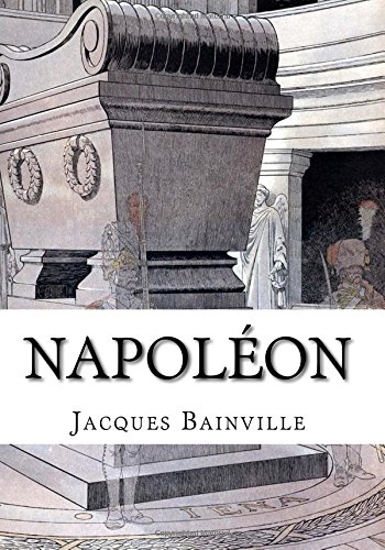 Napoléon (French Edition) by Jacques Bainville, Editions AOJB