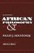 African Philosophy, Second Edition: Myth and Reality (African Systems of Thought)