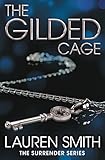 The Gilded Cage (Surrender Book 2)