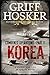 Korea (Combined Operations Book 11) by Griff Hosker