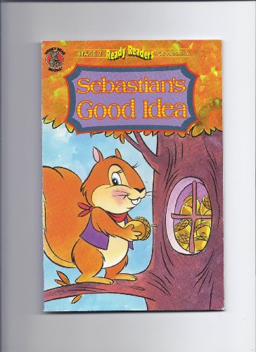 Sebastian's good idea (Ready readers)