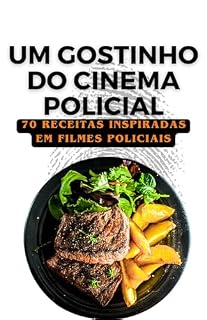 Livro Um gostinho do cinema policial: 70 receitas inspiradas em filmes policiais