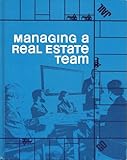 Managing a Real Estate Team, Hall Institute of Real Estate Staff, 0030567882