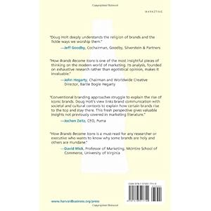 How Brands Become Icons: The Principles of Cultural Branding