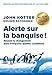 ALERTE SUR LA BANQUISE 2e édition (MANAGEMENT ET ORGANISATION) (French Edition) by 