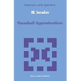 Hausdorff Approximations (Mathematics and its Applications, 50)